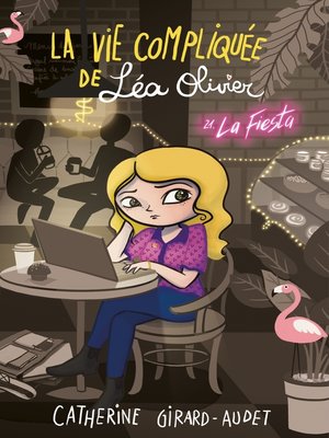 cover image of La Vie compliquée de Léa Olivier T21